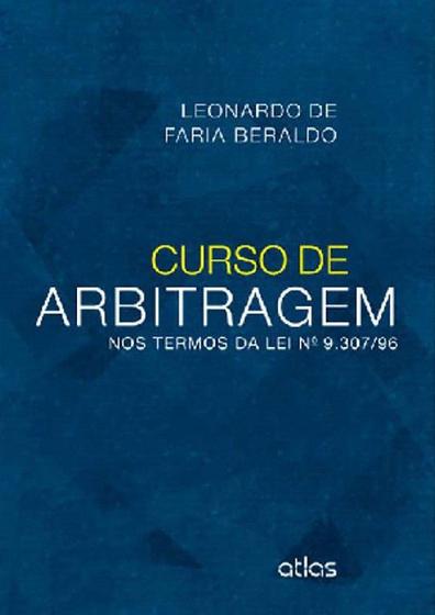 Imagem de Livro - Curso De Arbitragem: Nos Termos Da Lei N0 9.307/96