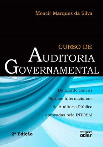 Imagem de Livro - Curso De Auditoria Governamental: Normas Internacionais Auditoria Pública Aprovadas Pela Intosai