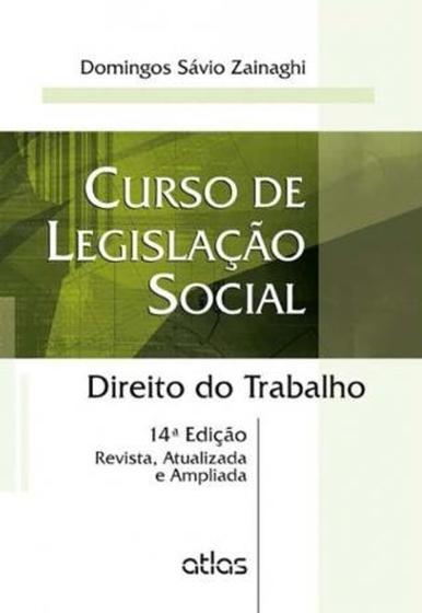 Imagem de Livro - Curso de de legislação social: Direito do trabalho - 12ª edição