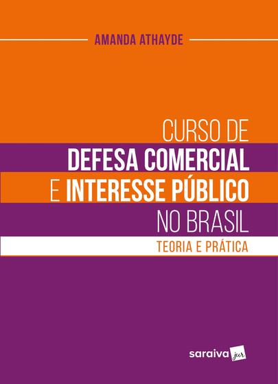 Imagem de Livro - Curso de Defesa Comercial e Interesse Público no Brasil - 1ª Edição 2022