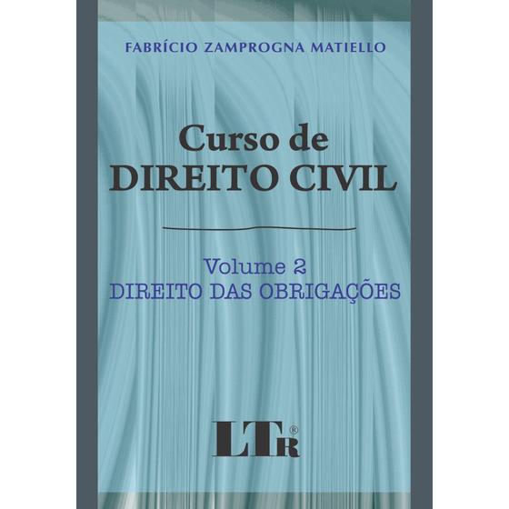 Imagem de Livro - Curso de direito civil Direito das obrigações - LTr Editora