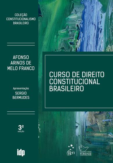 Imagem de Livro - Curso de Direito Constitucional Brasileiro - Coleção Constitucionalismo Brasileiro