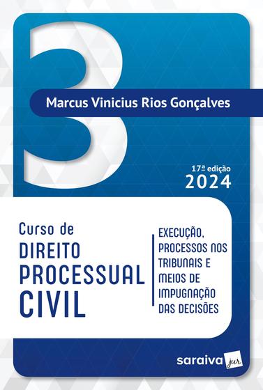 Imagem de Livro - Curso de Direito Processual Civil - Vol 3 -17ª edição 2024