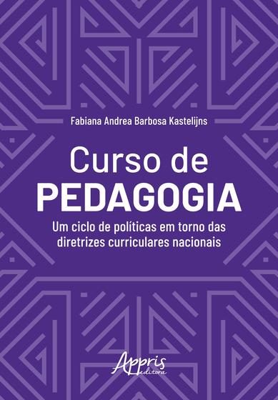 Livro - Curso de pedagogia: um ciclo de em torno das diretrizes curriculares nacionais Menor preço em Livro - Curso de pedagogia: um ciclo de em torno das diretrizes curriculares nacionais