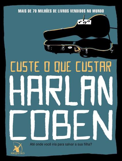 Imagem de Livro Custe o que Custar Harlan Coben