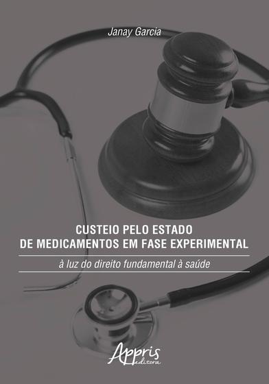 Imagem de Livro - Custeio pelo estado de medicamentos em fase experimental