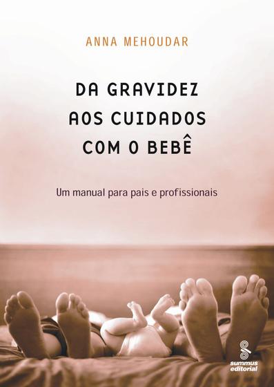 Imagem de Livro - DA GRAVIDEZ AOS CUIDADOS COM O BEBÊ
