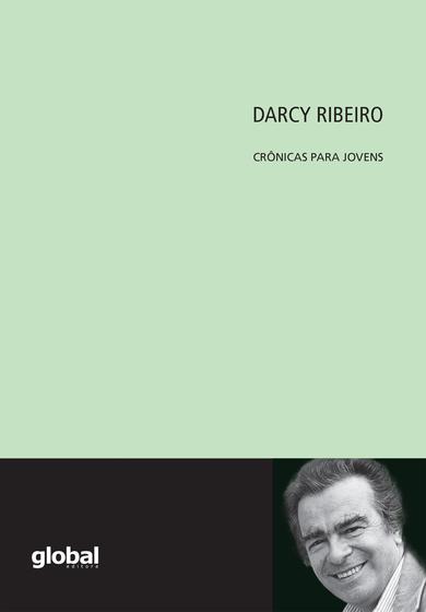 Imagem de Livro - Darcy Ribeiro Crônicas Para Jovens