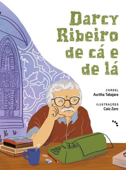 Imagem de Livro - Darcy Ribeiro de cá e de lá