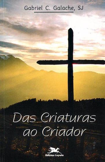 Imagem de Livro - Das criaturas ao criador