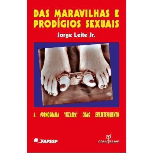 Imagem de Livro - Das maravilhas e prodígios sexuais à pornografia
