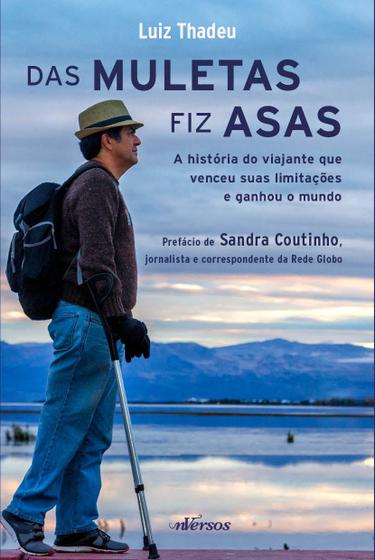 Imagem de Livro - Das muletas fiz asas