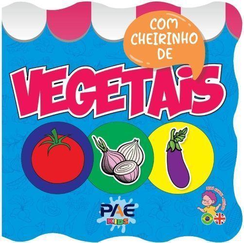 Imagem de Livro de Banho Com Cheirinho - Vegetais - PAE EDITORA E DISTRIBUIDORA                       