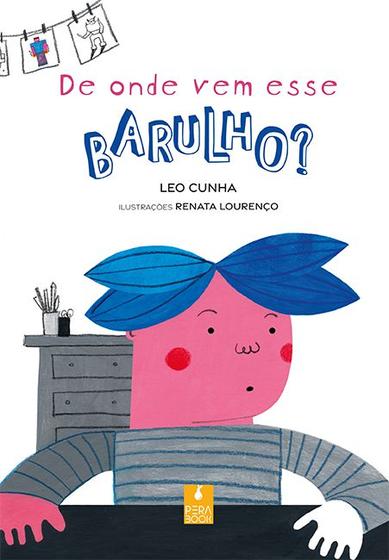 Imagem de Livro - De onde vem esse barulho?