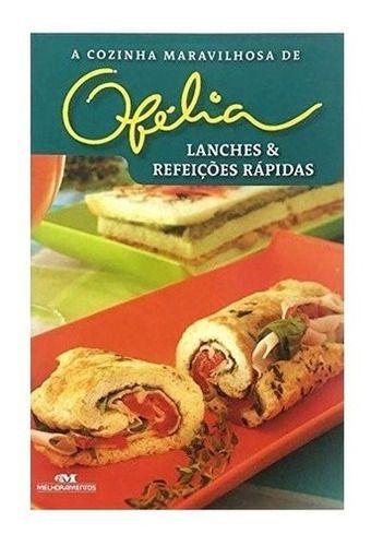 Imagem de Livro de Receitas: Cozinha Maravilhosa de Ofélia - Lanches e Refeições Rápidas  Ofélia Ramos  Editora Melhoramentos