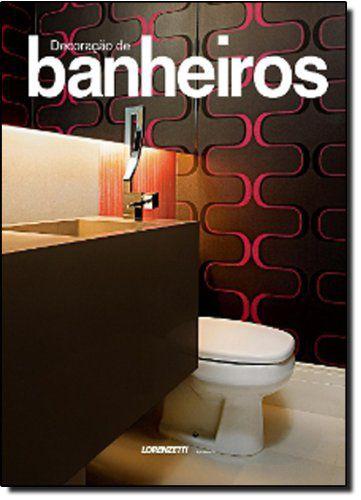 Imagem de Livro - Decoração de banheiros - Vol. 1