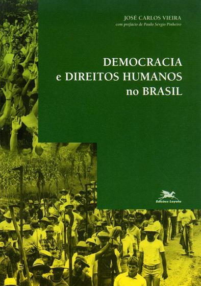 Imagem de Livro - Democracia e direitos humanos no Brasil