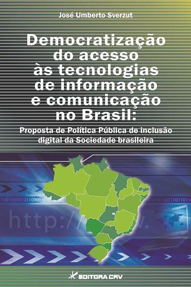 Imagem de Livro - Democratização do acesso às tecnologias de informação e comunicação no Brasil
