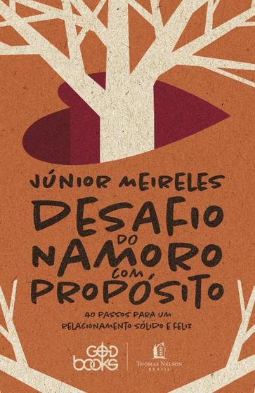 Imagem de Livro Desafio do Namoro com Propósito Júnior Meireles