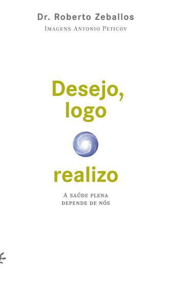 Imagem de Livro - Desejo, logo realizo