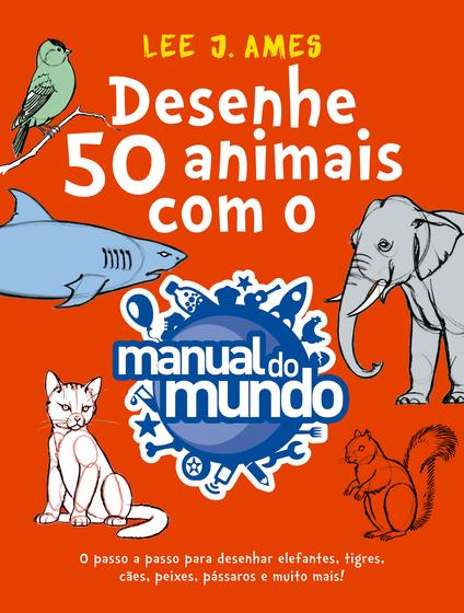 Imagem de Livro - Desenhe 50 animais com o Manual do Mundo