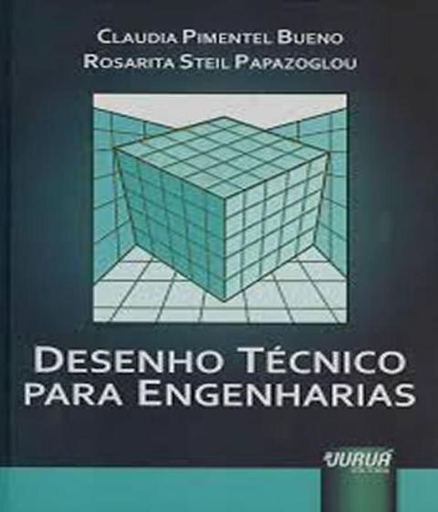 Imagem de Livro - Desenho Técnico para Engenharias