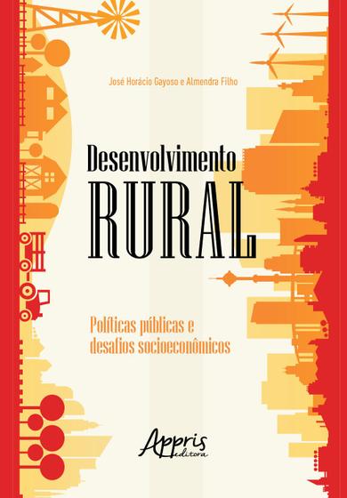 Imagem de Livro - Desenvolvimento rural: políticas públicas e desafios socioeconômicos