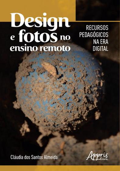 Imagem de Livro - Design e fotos no ensino remoto