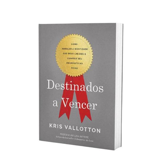 Imagem de Livro: Destinados A Vencer  Kris Vallotton - CHARA