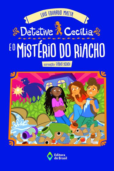 Imagem de Livro - Detetive Cecília e o mistério do riacho