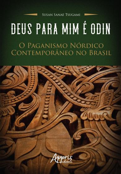 Imagem de Livro - Deus para Mim é Odin