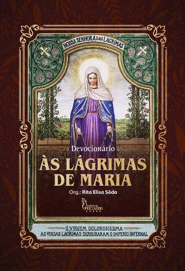 Imagem de Livro Devocionário Às Lágrimas de Maria - Rita Elisa Sêda - Editora Imaculada