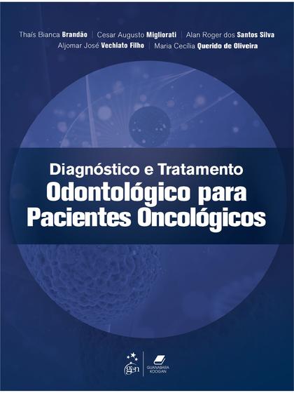 Imagem de Livro - Diagnóstico e Tratamento Odontológico para Pacientes Oncológicos