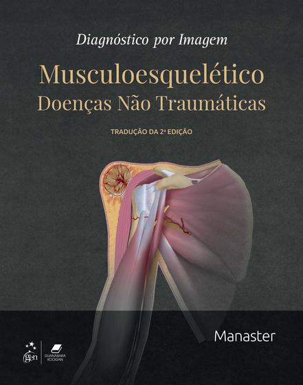 Imagem de Livro - Diagnóstico por Imagem - Musculoesquelético - Doenças Não Traumáticas