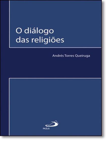 Imagem de Livro - Dialogo Das Religioes, O