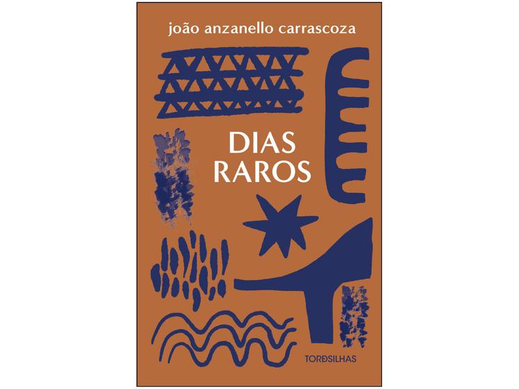 Imagem de Livro Dias Raros João Anzanello Carrascoza