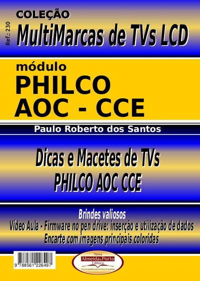 Imagem de  Livro Dicas e Macetes de Consertos TVs LCD.AOC, CCE e Philco.Vol 07.Coleção Multimarcas