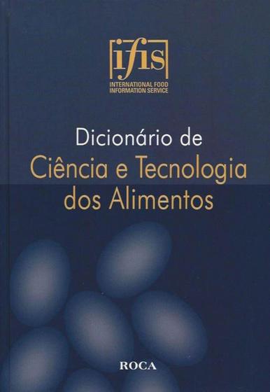 Livro - Dicionário de Ciência e Tecnologia dos Alimentos Menor preço em Livro - Dicionário de Ciência e Tecnologia dos Alimentos