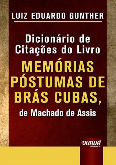 Imagem de Livro - Dicionário de Citações do Livro Memórias Póstumas de Brás Cubas, de Machado de Assis - Minibook