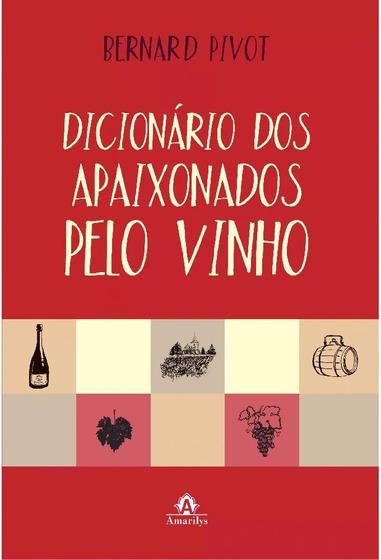 Imagem de Livro - Dicionário dos apaixonados pelo vinho