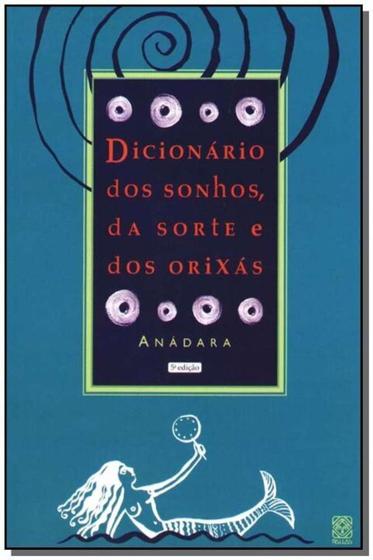 Imagem de Livro - Dicionario Dos Sonhos, Da Sorte E Dos Orixas