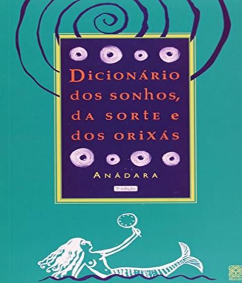 Imagem de Livro - Dicionario Dos Sonhos, Da Sorte E Dos Orixas