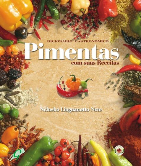 Imagem de Livro - Dicionário gastronômico - pimentas com suas receitas