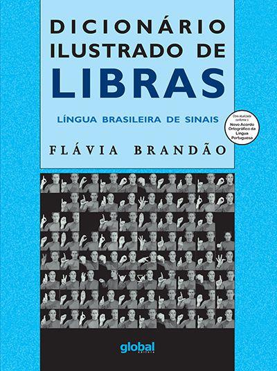 Livro - Dicionário Ilustrado de Libras Menor preço em Livro - Dicionário Ilustrado de Libras