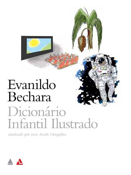 Imagem de Livro - Dicionário infantil ilustrado Evanildo Bechara