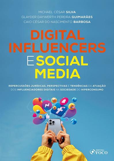 Imagem de Livro - Digital Influencers e Social Media - Repercussões Jurídicas - 1ª Ed - 2024