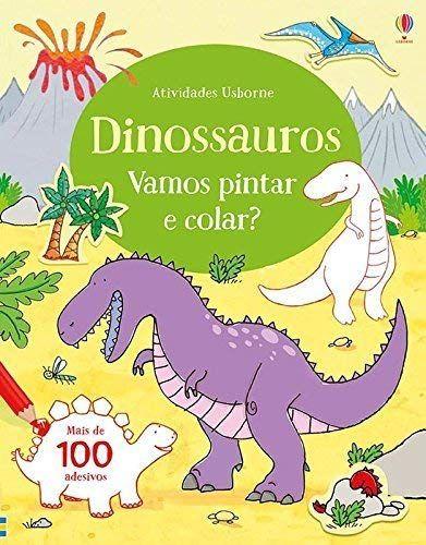 Imagem de Livro - Dinossauros : Vamos pintar e colar?