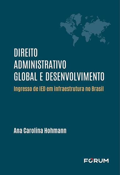 Imagem de Livro - Direito Administrativo Global e Desenvolvimento