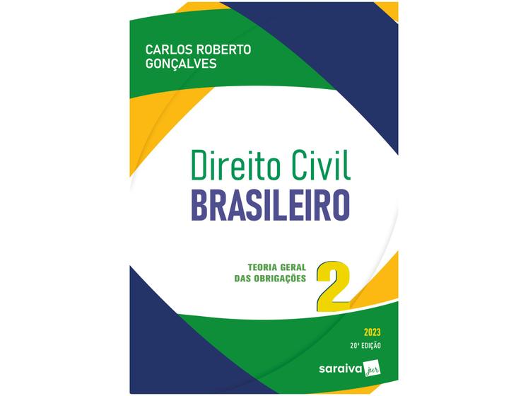 Imagem de Livro Direito Civil Brasileiro - Teoria Geral Das Obrigações Vol. 2 Carlos Roberto Gonçalves