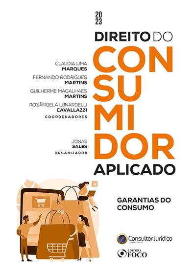 Imagem de Livro - Direito do Consumidor Aplicado - Garantias de Consumo - 1ª Ed - 2023